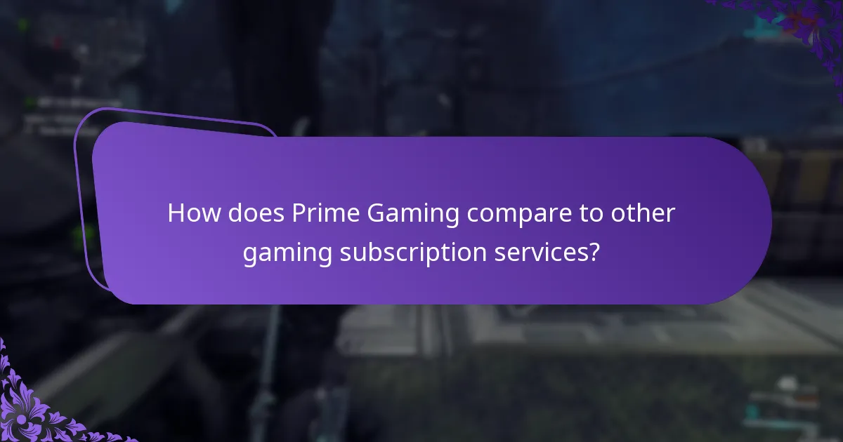 How does Prime Gaming compare to other gaming subscription services?