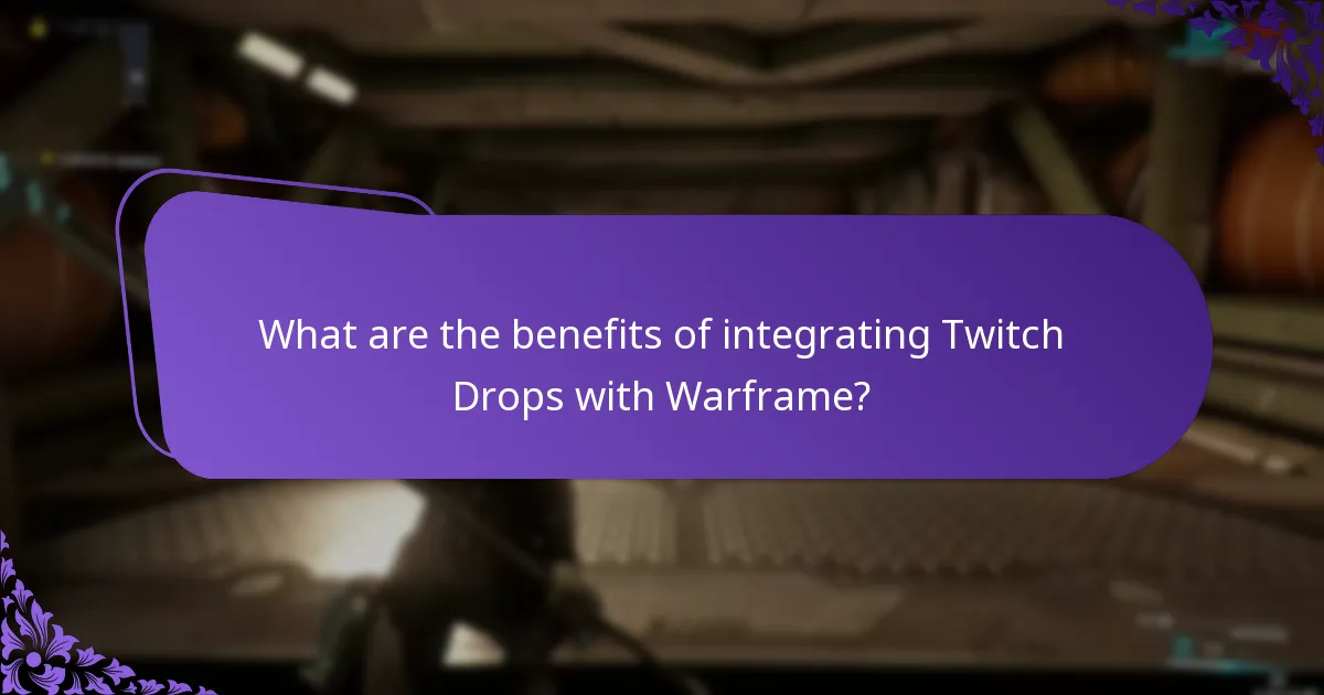 What are the benefits of integrating Twitch Drops with Warframe?