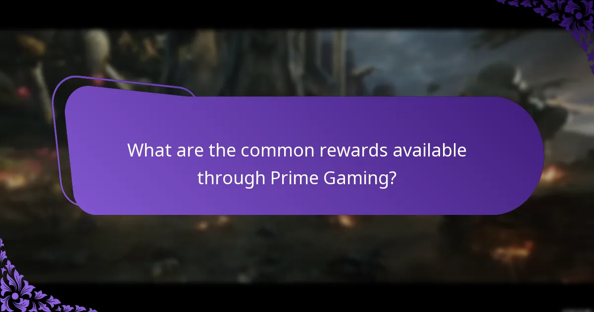 What are the common rewards available through Prime Gaming?