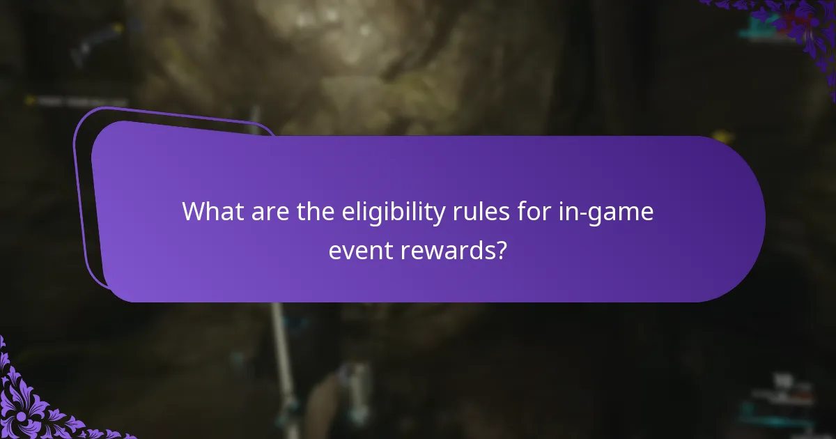 What are the eligibility rules for in-game event rewards?