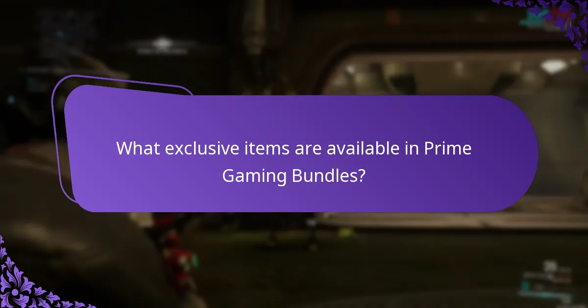 What exclusive items are available in Prime Gaming Bundles?