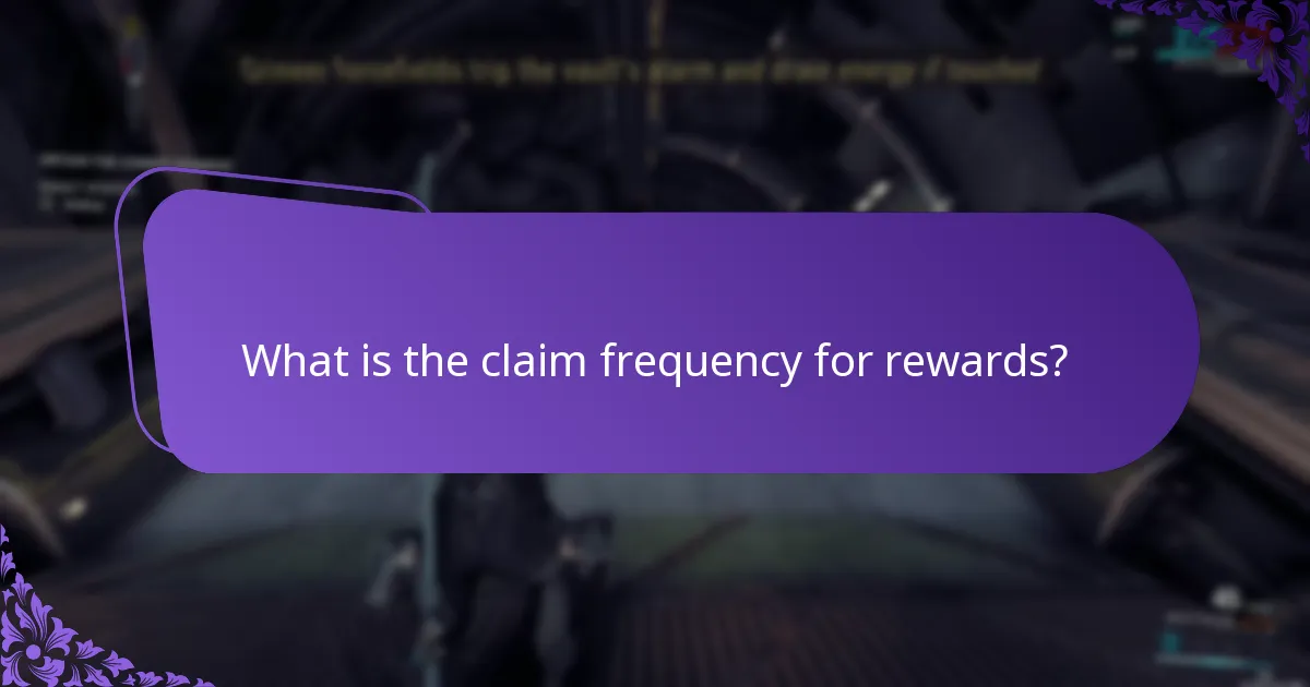 What is the claim frequency for rewards?