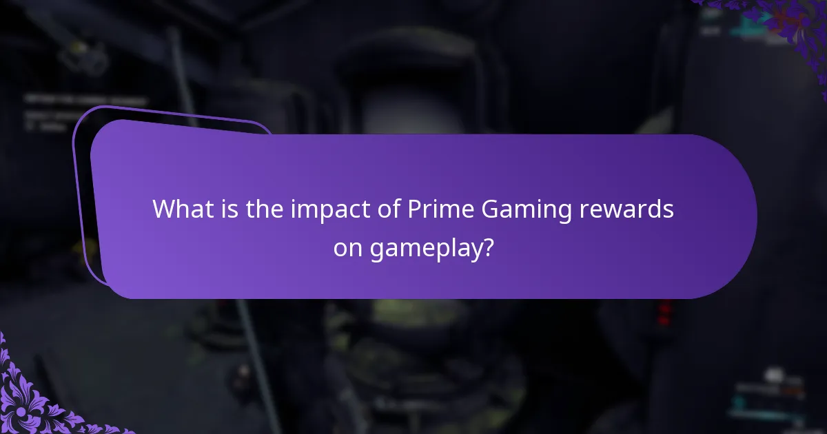 What is the impact of Prime Gaming rewards on gameplay?