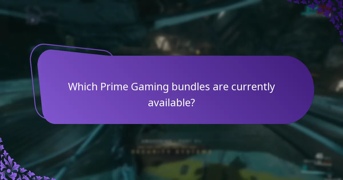 Which Prime Gaming bundles are currently available?